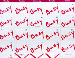 Busy schedule